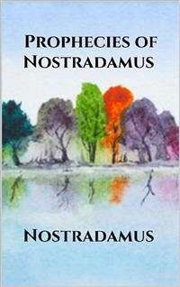 Prophecies of Nostradamus