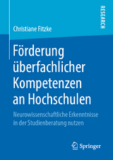 F&ouml;rderung &uuml;berfachlicher Kompetenzen an Hochschulen - Christiane Fitzke