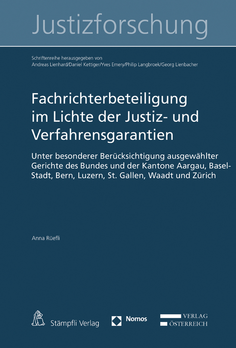 Fachrichterbeteiligung im Lichte der Justiz- und Verfahrensgarantien - Anna R&uuml;efli