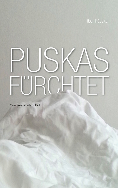 Puskas f&uuml;rchtet - Tibor R&aacute;cskai