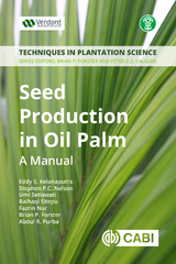 Seed Production in Oil Palm - Eddy S Kelanaputra, Stephen P. C. Nelson, Umi Setiawati, Baihaqi Sitepu, Fazrin Nur, Brian Forster, Abdul R. Purba