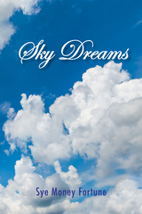 Sky Dreams - Sye Money Fortune