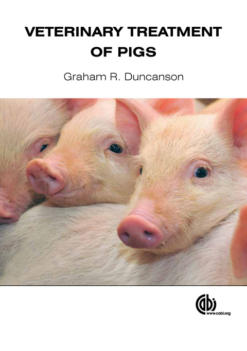 Veterinary Treatment of Pigs - Graham R Duncanson