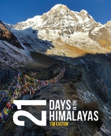 Twenty-one days in the Himalayas - Tim Easton