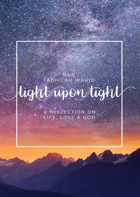 Light Upon Light - Nur Fadhilah Wahid