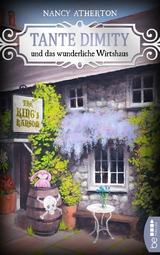 Tante Dimity und das wunderliche Wirtshaus - Nancy Atherton