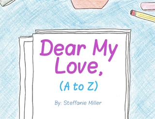 Dear My Love, (A to Z)