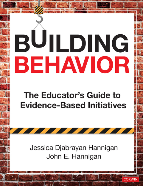 Building Behavior - Jessica Djabrayan Hannigan, John E. Hannigan