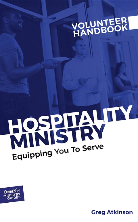 Hospitality Ministry Volunteer Handbook - Greg Atkinson