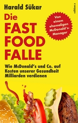 Die Fast Food Falle -  Harald S&uuml;kar