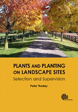Plants and Planting on Landscape Sites - Peter Ralph Thoday