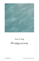 Windgezwirnt - Ana Lang