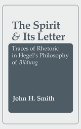 The Spirit and Its Letter - John H. Smith