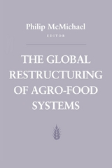 Global Restructuring of Agro-Food Systems - 