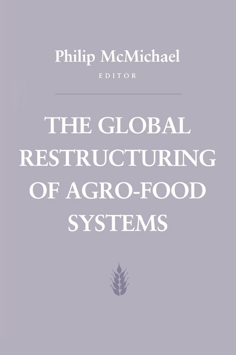Global Restructuring of Agro-Food Systems - 
