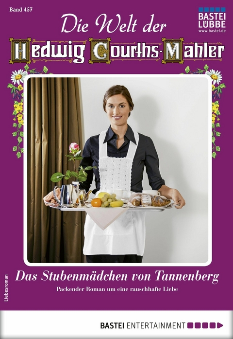 Die Welt der Hedwig Courths-Mahler 457 - Katja von Seeberg