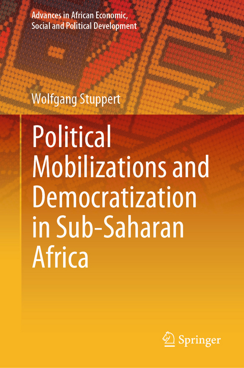 Political Mobilizations and Democratization in Sub-Saharan Africa - Wolfgang Stuppert
