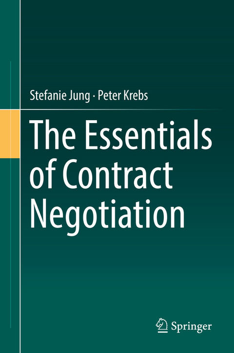 The Essentials of Contract Negotiation - Stefanie Jung, Peter Krebs