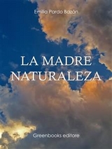 La madre naturaleza - Emilia Pardo Bazan