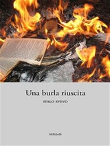 Una burla riuscita - Italo Svevo