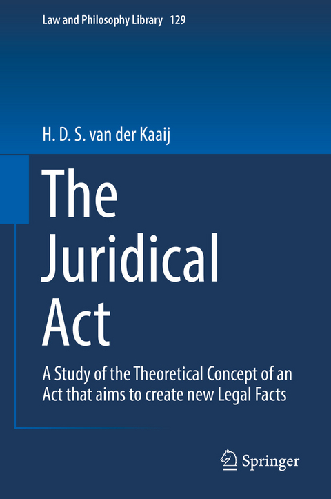 The Juridical Act - H. D. S. van der Kaaij