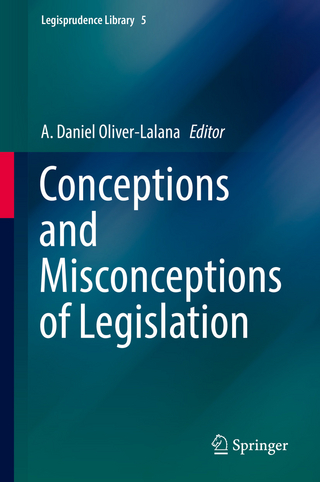 Conceptions and Misconceptions of Legislation