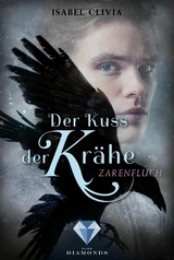 Der Kuss der Kr&auml;he 2: Zarenfluch - Isabel Clivia