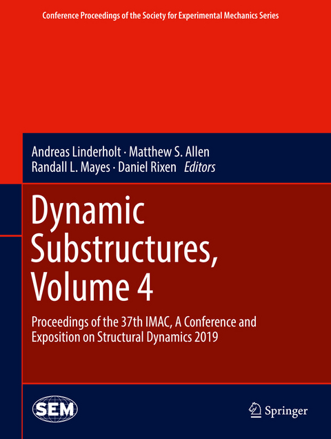Dynamic Substructures, Volume 4 - 