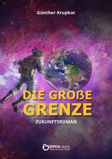 Die gro&szlig;e Grenze - G&uuml;nther Krupkat