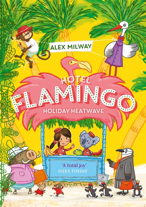 Hotel Flamingo: Holiday Heatwave - Alex Milway
