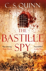 Bastille Spy -  C. S. Quinn