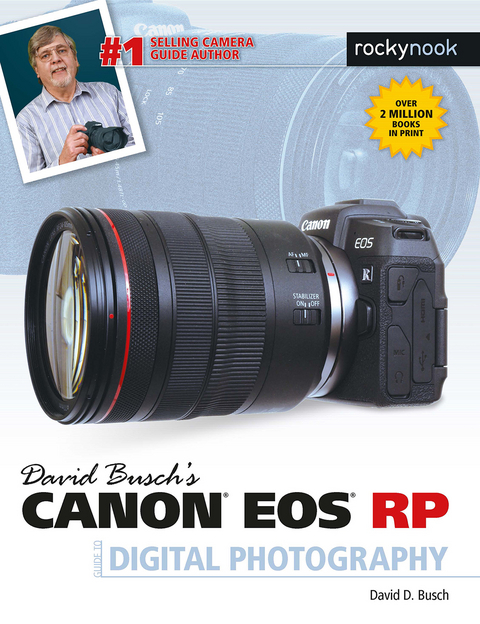 David Busch's Canon EOS RP Guide to Digital Photography - David D. Busch
