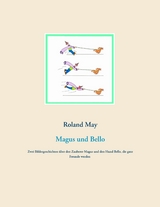 Magus und Bello - Roland May