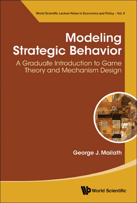 MODELING STRATEGIC BEHAVIOR - George J Mailath