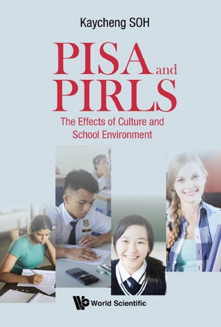 PISA AND PIRLS: THE EFFECTS OF CULTURE & SCHOOL ENVIRONMENT