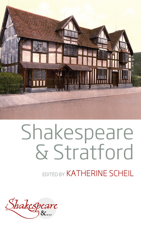 Shakespeare and Stratford - 