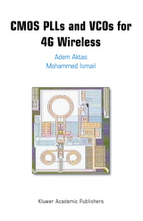 CMOS PLLs and VCOs for 4G Wireless - Adem Aktas, Mohammed Ismail