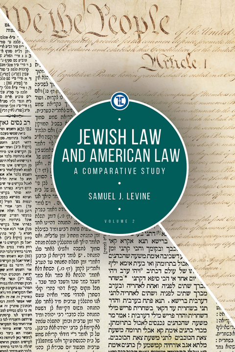Jewish Law and American Law, Volume 2 - Samuel J. Levine