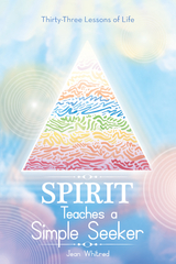 Spirit Teaches a Simple Seeker - Jean Whitred