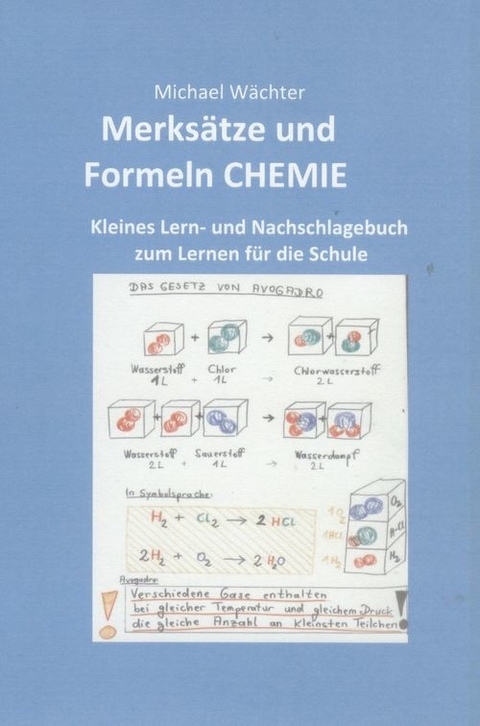 Merks&auml;tze und Formeln Chemie - Michael W&auml;chter