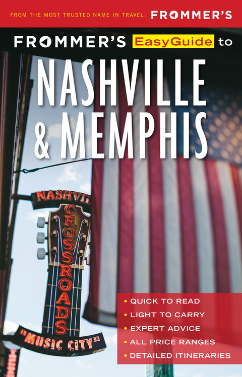 Frommer's EasyGuide to Nashville and Memphis - Ashley Brantley