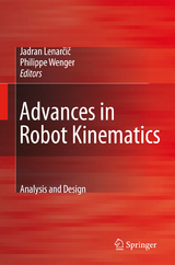 Advances in Robot Kinematics: Analysis and Design - 