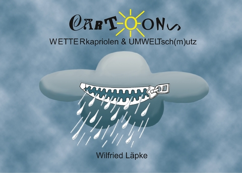 Wetterkapriolen - Wilfried L&auml;pke