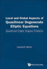 LOCAL & GLOBAL ASPECT QUASILINEAR DEGENERATE ELLIPTIC EQUATI - Laurent Veron