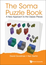 SOMA PUZZLE BOOK, THE: A NEW APPROACH TO THE CLASSIC PIECES - David Hillel Goodman, Ilan Garibi