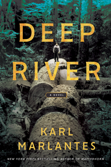 Deep River -  Karl Marlantes