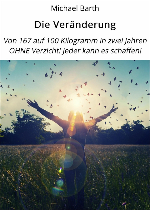 Die Ver&auml;nderung - Michael Barth