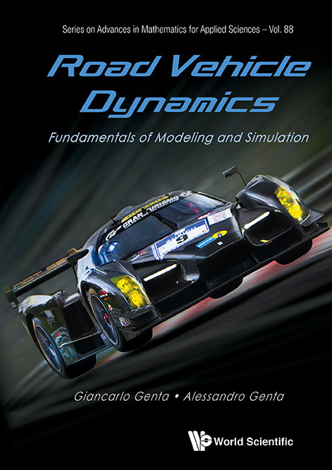 ROAD VEHICLE DYNAMICS: FUNDAMENTALS OF MODELING & SIMULATION - Giancarlo Genta, Alessandro Genta