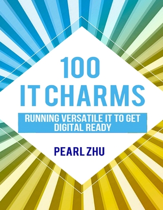 100 IT Charms: Running Versatile IT to get Digital Ready
