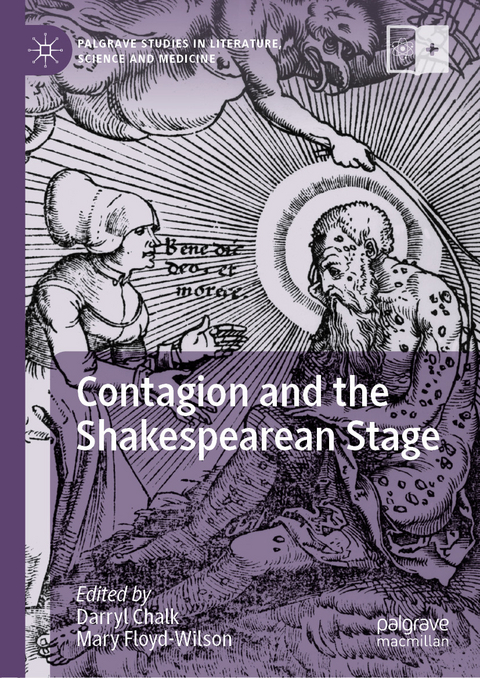 Contagion and the Shakespearean Stage - 